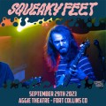 Buy Squeaky Feet - 2023-09-29 - Aggie Theatre, Fort Collins, Co Mp3 Download