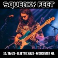 Buy Squeaky Feet - 2023-10-26 - Electric Haze, Worcester, Ma Mp3 Download