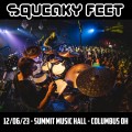 Buy Squeaky Feet - 2023-12-06 - Summit Music Hall, Columbus, Oh Mp3 Download