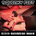 Buy Squeaky Feet - 2024-03-24 - Beach House Bar, Omaha, Ne Mp3 Download