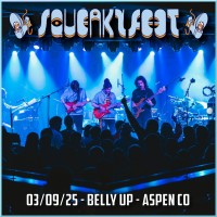 Purchase Squeaky Feet - 2025-03-09 - Belly Up Aspen, Aspen, Co