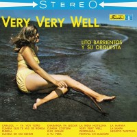 Purchase Lito Barrientos Y Su Orquesta - Very Very Well (Reissued 2019)