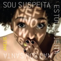 Purchase Anelis Assumpção - Sou Suspeita Estou Sujeita Nao Sou Santa