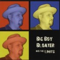 Buy Big Boy Bloater & The Limits - Big Boy Bloater & The Limits Mp3 Download