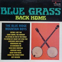 Purchase Blue Ridge Mountain Boys - Blue Grass Back Home (Vinyl)