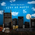 Buy Brad Paisley - City Of Music (CDS) Mp3 Download