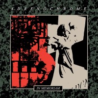 Purchase Adrenochrome - In Memoriam
