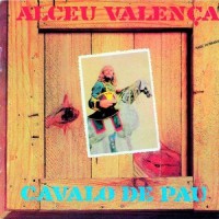 Purchase Alceu Valenca - Cavalo De Pau (Vinyl)