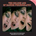 Buy Alex Puddu - The Golden Age Of Danish Pornography Vol. 1 Mp3 Download