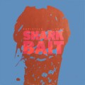 Buy Christian Lunch - Shark Bait (Vinyl) Mp3 Download