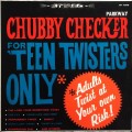 Buy Chubby Checker - For ’teen Twisters Only (Vinyl) Mp3 Download