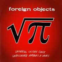 Purchase Foreign Objects - Universal Culture Shock / Undiscovered Numbers & Colors CD1