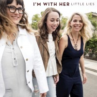 Purchase I'm With Her - Little Lies (EP)