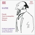 Buy Jerome Kaltenbach - Erik Satie: Orchestral Works: Parade, Trois Gymnopédies, Mercure, Relâche Mp3 Download