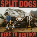 Buy Split Dogs - Here To Destroy (EP) Mp3 Download