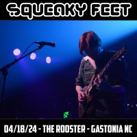 Purchase Squeaky Feet - 2024-04-18 - The Rooster, Gastonia, NC