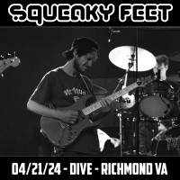 Purchase Squeaky Feet - 2024-04-21 - Dive, Richmond, VA