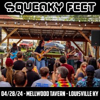 Purchase Squeaky Feet - 2024-04-28 - Mellwood Tavern, Louisville, Ky