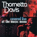 Buy Thornetta Davis - Covered Live At The Music Menu Mp3 Download