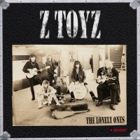 Purchase Z Toyz - The Lonely Ones (Vinyl)