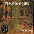 Buy Strange New Dawn - The Only One Mp3 Download