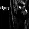 Buy Rosegarden Funeral Party - The Chopping Block Mp3 Download