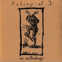 Purchase Policy Of 3 - An Anthology CD1