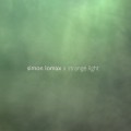 Buy Simon Lomax - A Strange Light Mp3 Download