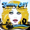 Buy VA - Getting Off! The Seductive Sounds Of 70’s Adult Cinema Mp3 Download