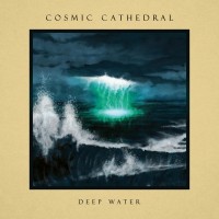 Purchase Cosmic Cathedral - Deep Water