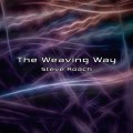 Buy Steve Roach - The Weaving Way Mp3 Download