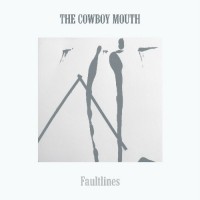 Purchase The Cowboy Mouth - Faultlines