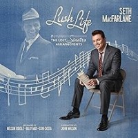 Purchase Seth MacFarlane - Lush Life: The Lost Sinatra Arrangements