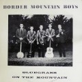 Buy Border Mountain Boys - Bluegrass On The Mountain Mp3 Download