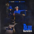 Buy Braxton Keith - Blue (EP) Mp3 Download