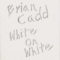 Buy Brian Cadd - White On White (Vinyl) Mp3 Download