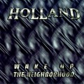 Buy hollAnd - Wake Up The Neighborhood Mp3 Download