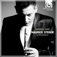 Purchase Maurice Steger Ensemble - Venezia 1625 - Sonate, Canzone & Sinfonie