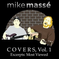 Purchase Mike Massé - Covers Vol. 1 Excerpts: Most Viewed