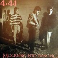 Buy 441 - Mourning Into Dancing Mp3 Download