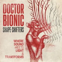 Purchase Doctor Bionic - Shape-Shifters