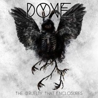 Purchase Dove - The Cruelty That Enclosures