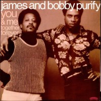 Purchase James & Bobby Purify - You & Me Together Forever (Vinyl)