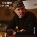 Buy Josh Ross - First Taste Of Gone (CDS) Mp3 Download