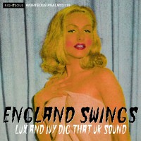 Purchase VA - England Swings: Lux And Ivy Dig That UK Sound