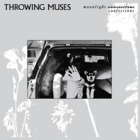 Purchase Throwing Muses - Moonlight Confessions