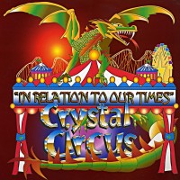 Purchase Crystal Circus - In Relation To Our Times