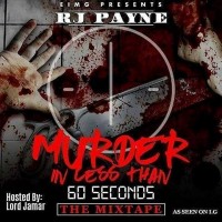 Purchase Rj Payne - Murder In Less Than 60 Seconds Vol. 1