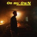 Buy Charlieonnafriday - On My Own (CDS) Mp3 Download