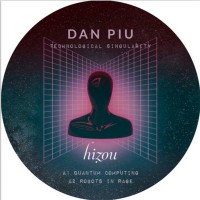 Purchase Dan Piu - Technological Singularity (EP)